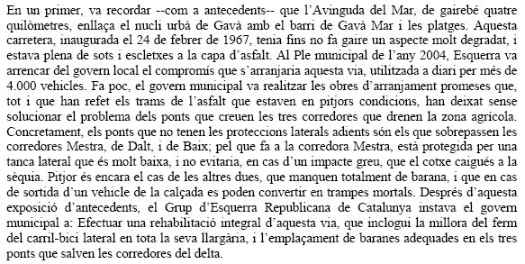 Pregunta d'ERC de Gav&agrave; al ple de l'Ajuntament de Gav&agrave; sobre la instal&middot;laci&oacute; de baranes a les corredores que travessen l'avinguda del mar (27 de Juliol de 2006)